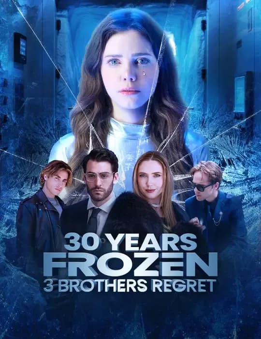 30 Years Frozen,3 Brothers Regret