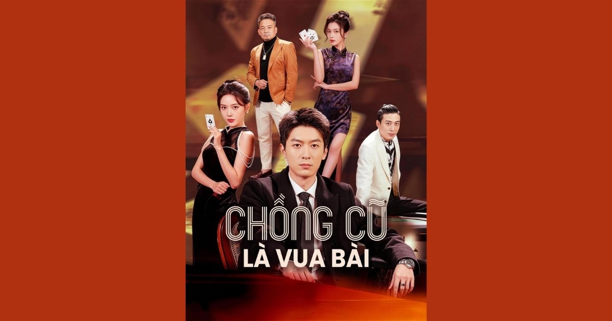 Chồng Cũ Là Vua Bài