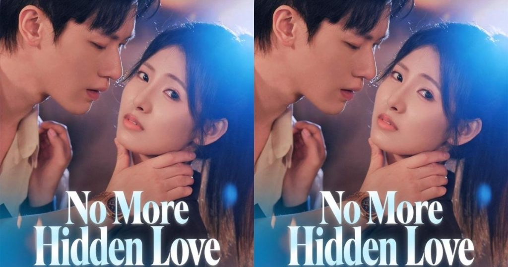 Why No More Hidden Love is so addictive and emotionally strong